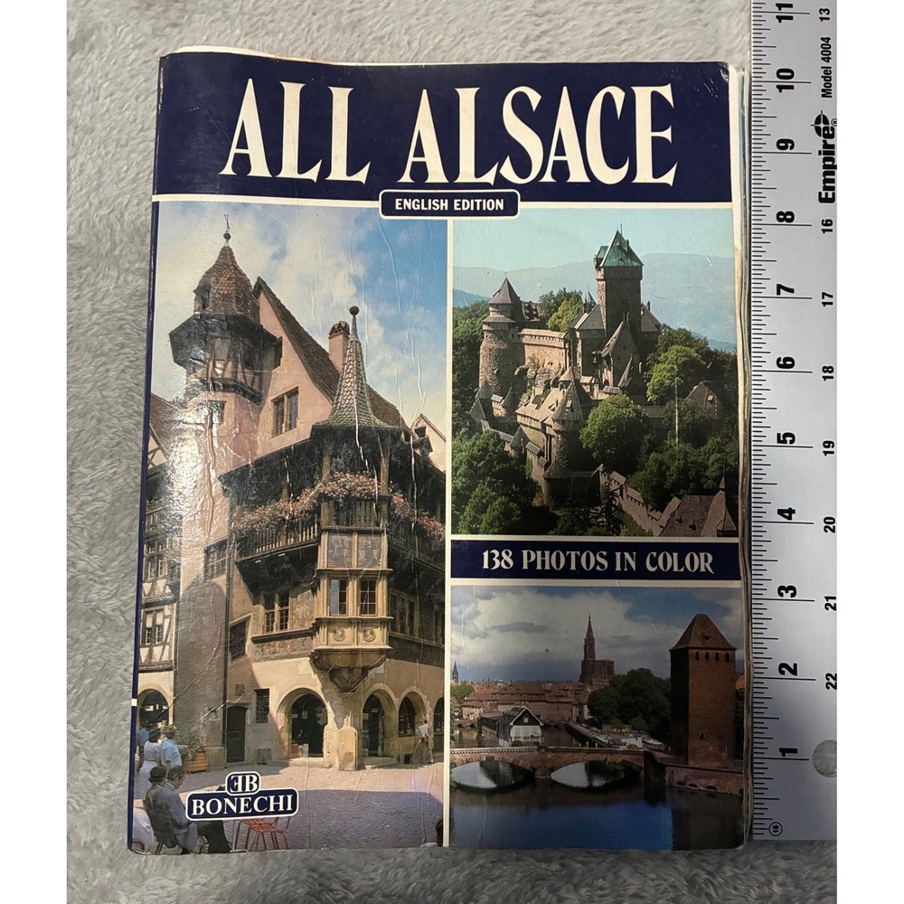 All Alsace English Edition Bonechi Travel Guide 138 Color Photos France History